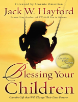 Blessing Your Children_ Give th - Jack Hayford.pdf